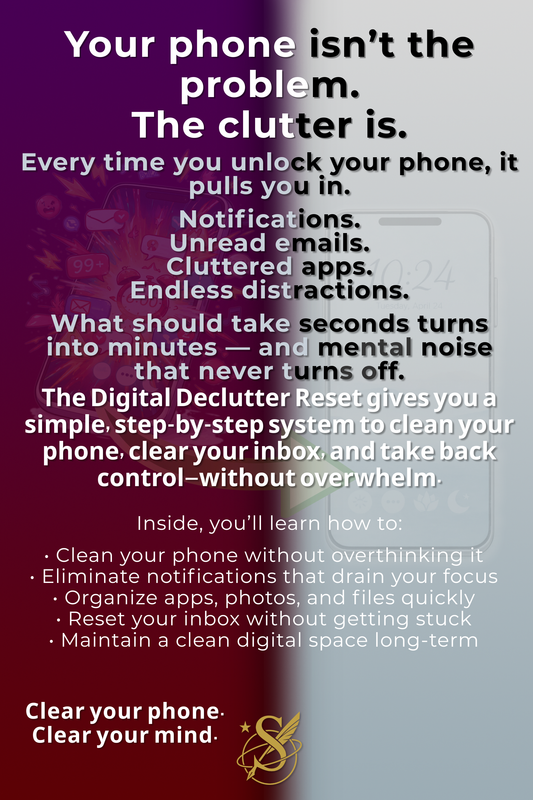 07 The Digital Declutter Reset (For Real Life)