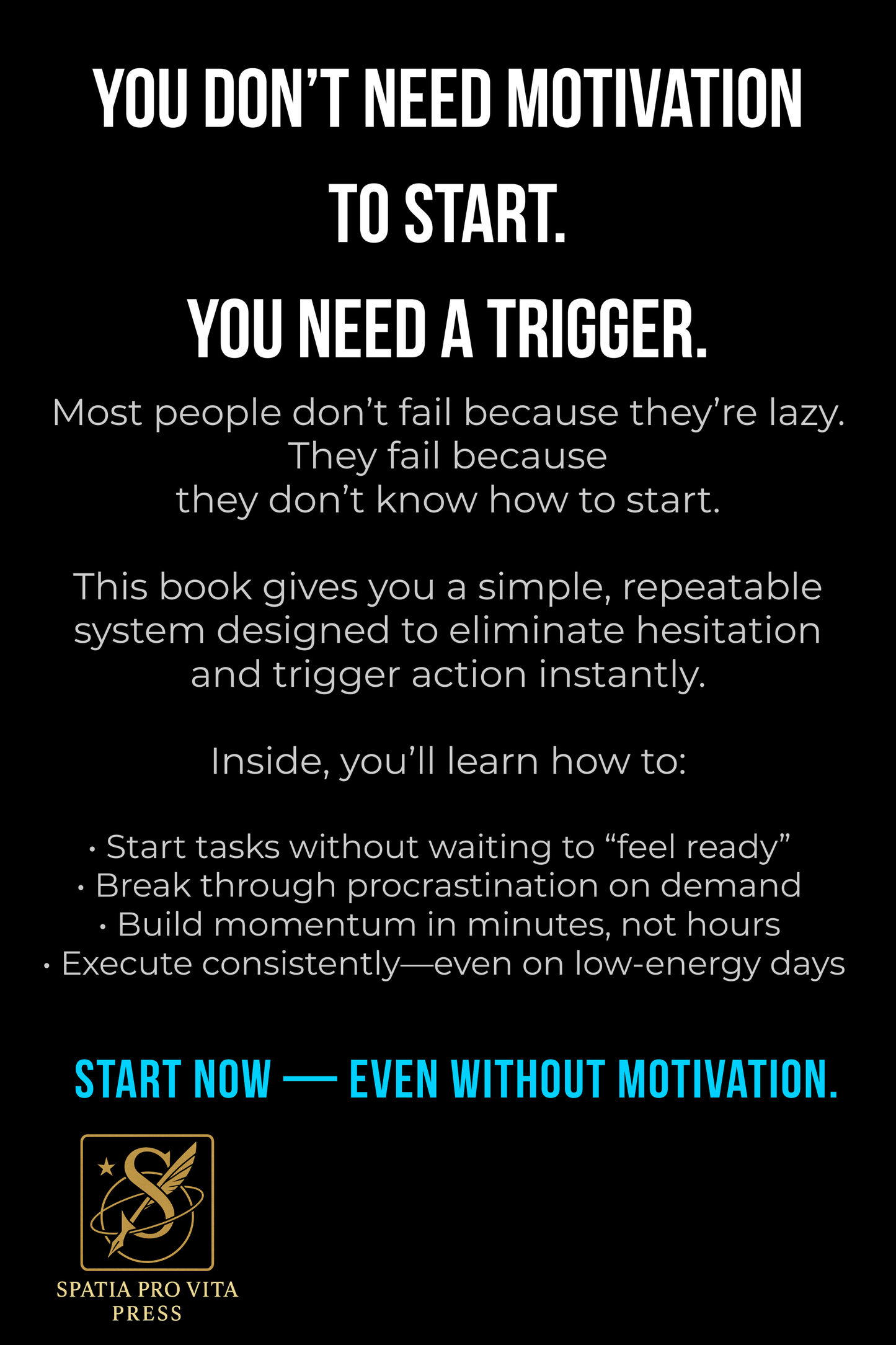 03 Start Without Motivation